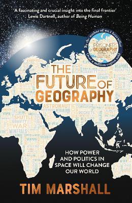 Kniha: The Future of Geography - 1. vydanie - Tim Marshall