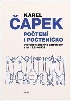 Kniha: Počtení i počteníčko - Vybrané sloupky a entrefilety z let 1921–1938 - Karel Čapek
