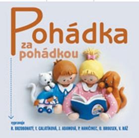 Médium CD: Pohádka za pohádkou - Radoslav Brzobohatý; Věra Galatíková; Jaroslava Adamová; Petr Haničinec; Vlad...