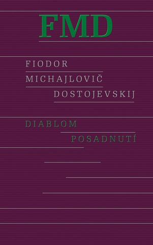 Kniha: Diablom posadnutí, 2. vydanie - 2. vydanie - Fiodor Michajlovič Dostojevskij