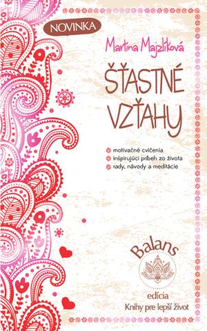Kniha : Šťastné vzťahy - 1. vydanie