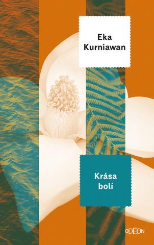 Kniha: Krása bolí - 1. vydanie - Eka Kurniawan