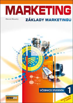 Kniha: Marketing Základy marketingu 1 - učebnice studenta - 4. vydanie - Marek Moudrý