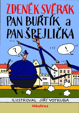 Kniha: Pan Buřtík a pan Špejlička - 2. vydanie - Zdeněk Svěrák