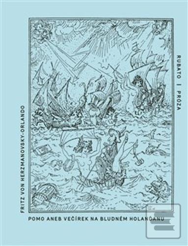 Pomo aneb Večírek na Blu… (Fritz von Herzmanovsky-Orlando)