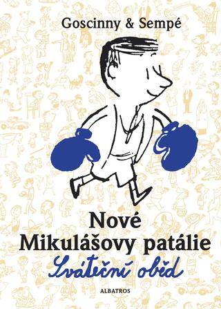Kniha: Nové Mikulášovy patálie - Sváteční oběd - 2. vydanie - René Goscinny