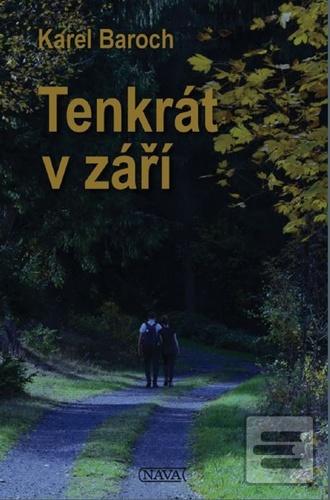 Kniha: Tenkrát v září - Karel Baroch