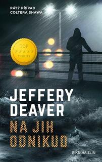 Kniha: Na jih odnikud - Jeffery Deaver