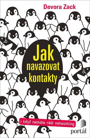 Kniha : Jak navazovat kontakty - i když nemáte rádi networking