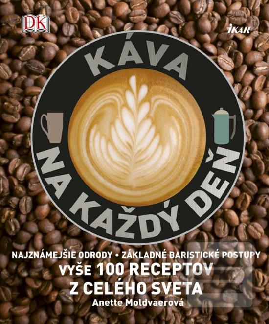 Kniha: Káva na každý deň - Anette Moldvaer