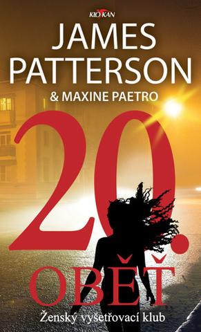 Kniha: 20. Oběť - Ženský vyšetřovací klub - James Patterson