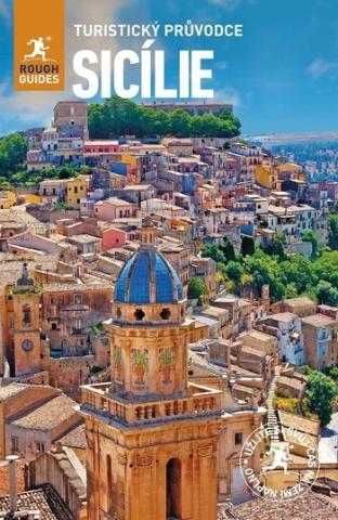 Kniha: Sicílie - Průvodce po Sicílii, po ostrově měst a vinic na svazích Etny. - 3. vydanie - Ros Belford
