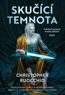 Kniha: Skučící temnota - Christopher Ruocchio