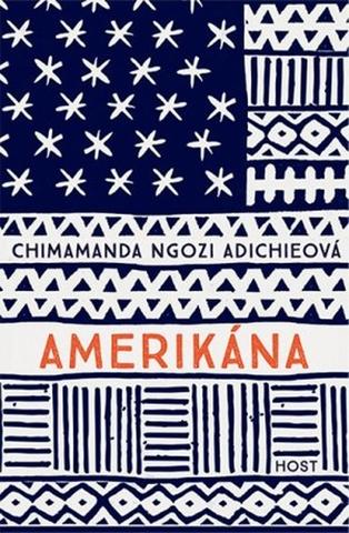 Kniha: Amerikána - 2. vydanie - Chimamanda Ngozi Adichie