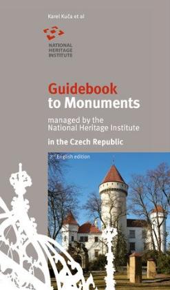 Kniha: Guidebook to Monuments - managed by the National Heritage Institute in the Czech Republic - Karel Kuča