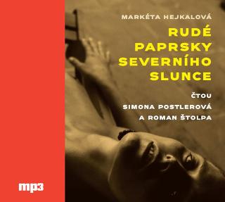 Médium CD: Rudé paprsky severního slunce - CDmp3 - 1. vydanie - Markéta Hejkalová