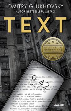 Kniha: Text - William Gibson, Dmitry Glukhovsky