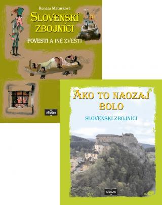 Kniha: Slovenskí zbojníci / Ako to naozaj bolo - Povesti a iné zvesti / Slovenskí zbojníci - 1. vydanie - Renáta Matúšková