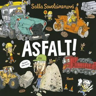 Kniha: Asfalt! - 1. vydanie - Salla Savolainenová