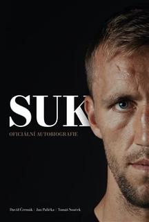 Kniha: SUK - Oficiální autobiografie - Tomáš Souček