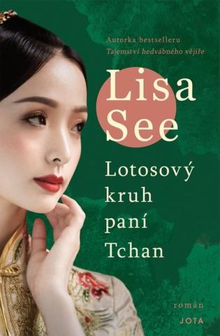 Kniha: Lotosový kruh paní Tchan - 1. vydanie - Lisa See