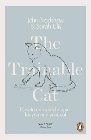 Kniha: The Trainable Cat - John Bradshaw