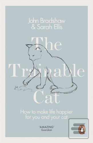 Kniha: The Trainable Cat - John Bradshaw