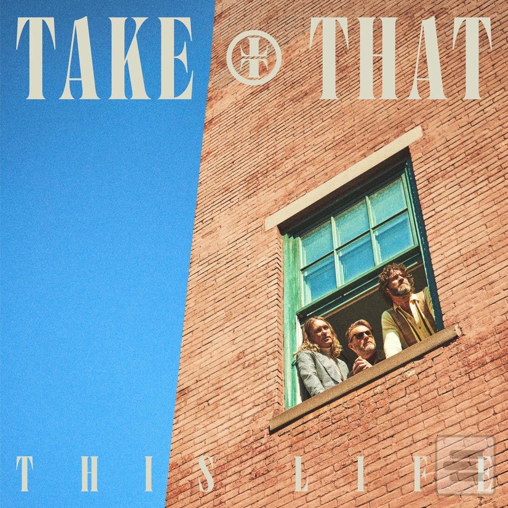 Take That: This Life (Take That)