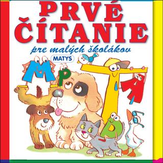 Kniha : Prvé čítanie pre malých školákov - 3. vydanie
