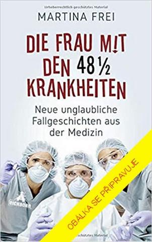 Kniha: Zázračné medicínské případy - 1. vydanie - Martina Freiová