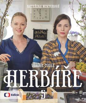 Kniha: Vaříme podle Herbáře 5 - 1. vydanie - Linda Rybová; Kateřina Winterová