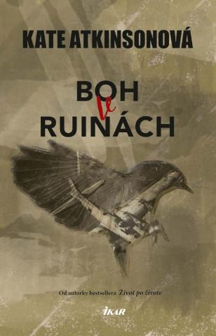 Kniha: Boh v ruinách - 1. vydanie - Kate Atkinsonová