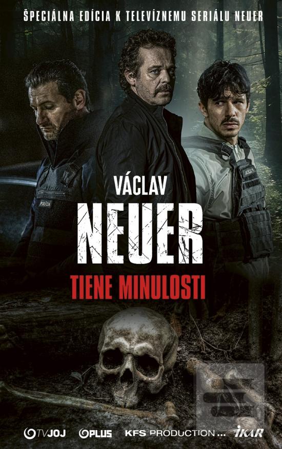 Kniha: NEUER 4 – Tiene minulosti - 2. vydanie - Václav Neuer