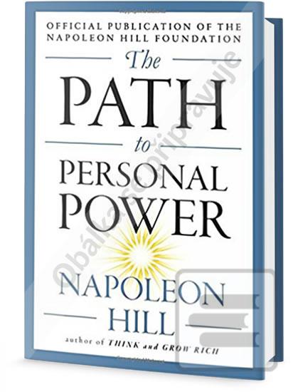Kniha: Cesta k osobní moci - 1. vydanie - Napoleon Hill
