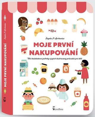 Kniha: Moje první nakupování - 1. vydanie - Ingela P. Arrhenius
