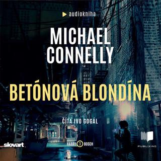 CD: Audio kniha Betónová blondína - Michael Connelly