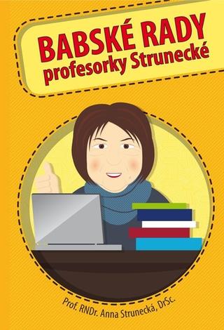 Kniha: Babské rady profesorky Strunecké - 3. vydanie - Anna Strunecká