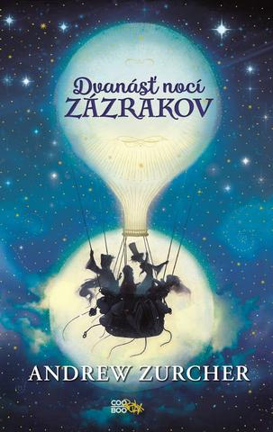 Kniha: Dvanásť nocí zázrakov - Andrew Zurcher