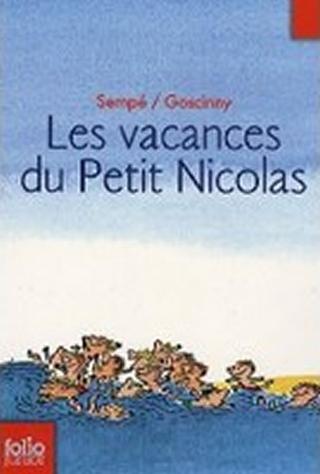 Kniha: Les  Vacances du Petit Nicolas - 1. vydanie - Jean-Jacques Goscinny René&Sempé
