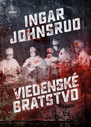 Kniha: Viedenské bratstvo - Fredrik Beier 1 - Ingar Johnsrud