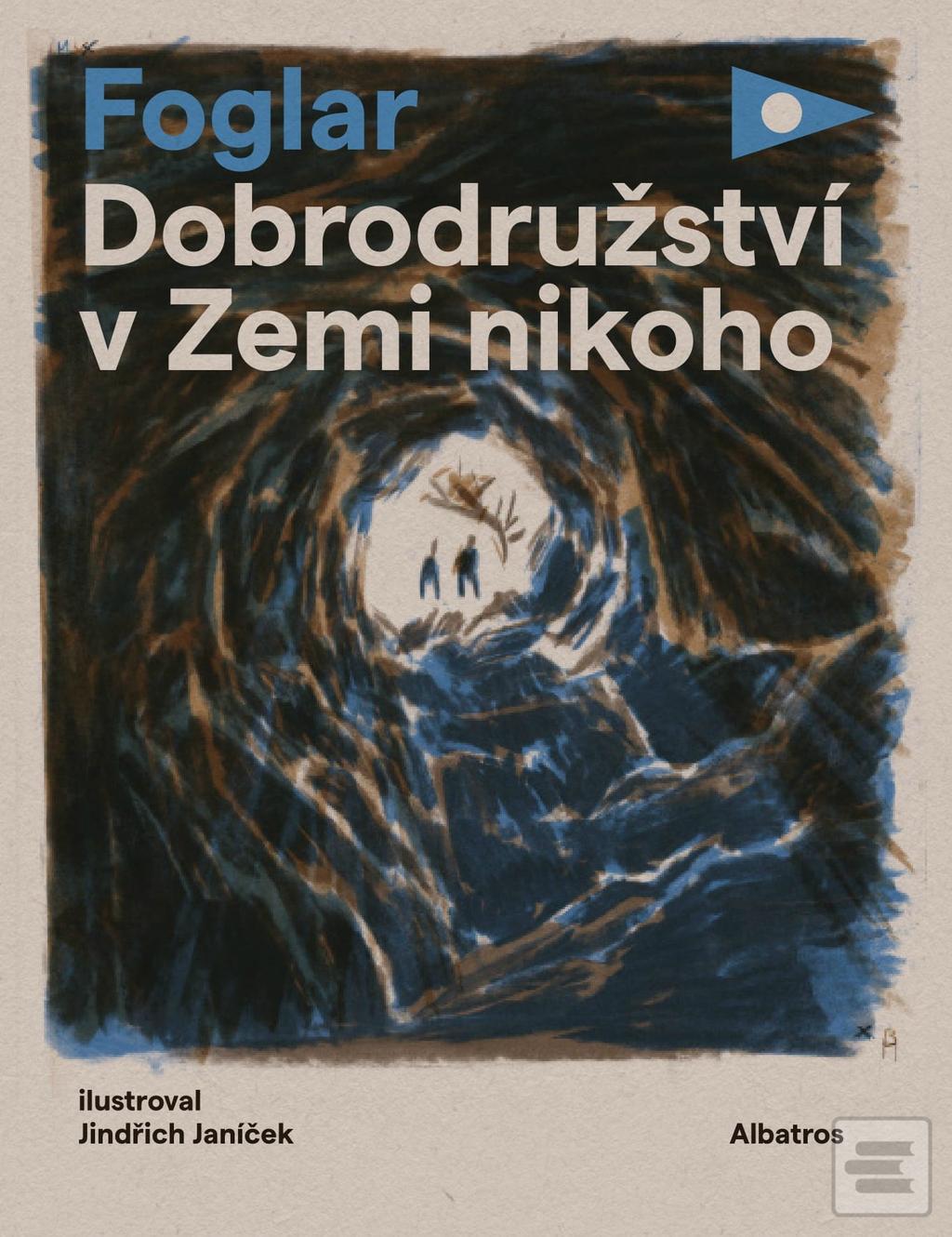 Kniha: Dobrodružství v Zemi nikoho - 1. vydanie - Jaroslav Foglar