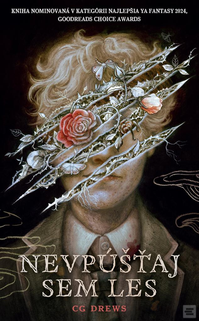 Kniha: Nevpúšťaj sem les - C.G. Drews