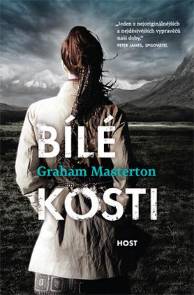 Kniha: Bílé kosti - Graham Masterton