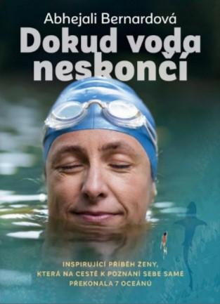 Kniha: Dokud voda neskončí - 1. vydanie - Abhejali Bernardová