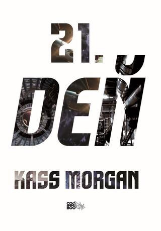 Kniha: 21. deň - Kass Morgan
