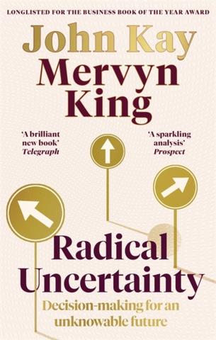 Kniha: Radical Uncertainty