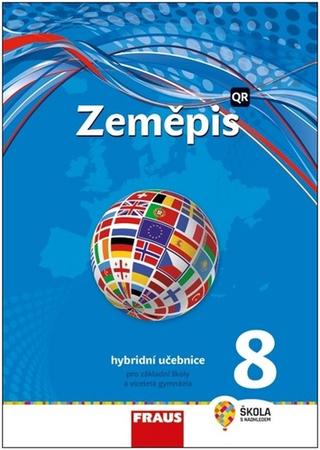 Kniha: Zeměpis 8 - Hybridní učebnice - Miroslav Marada; Martin Hanus; Tomáš Havlíček