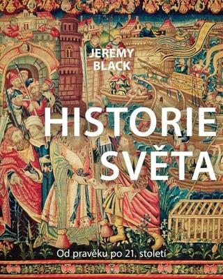 Kniha: Historie světa - 2. vydanie - Jeremy Black