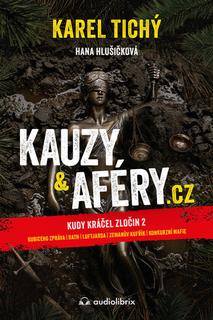 Kniha: Kauzy & aféry.cz - Kudy kráčel zločin 2 - Hany Hlušičkové
