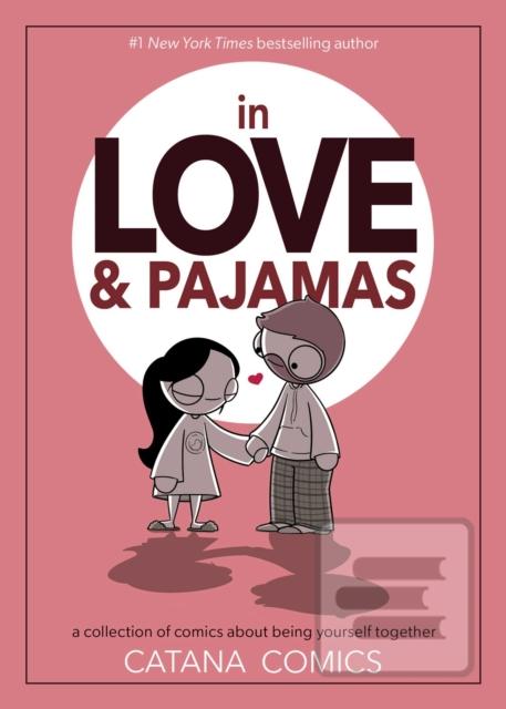 In Love & Pajamas